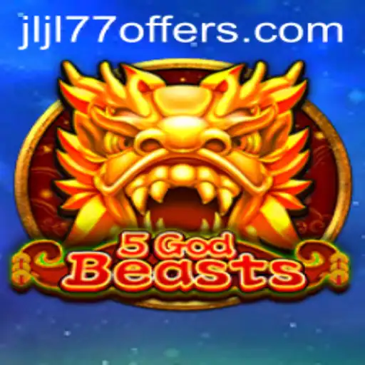 Explore the Mythical World of 5GodBeasts: A New Gaming Phenomenon