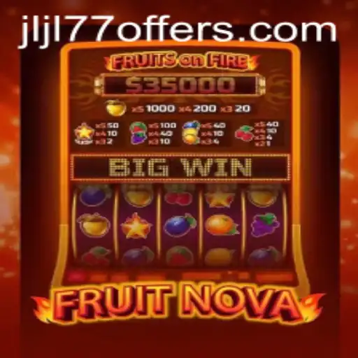 Explore the Thrilling World of FruitNova